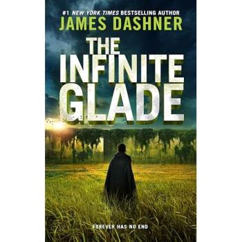 James Dashner The Infinite Glade