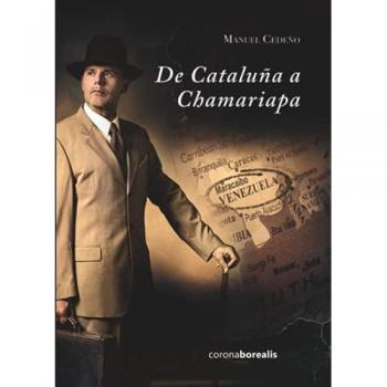 De Cataluña a Chamariapa