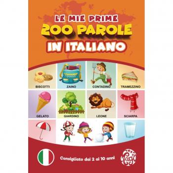 Le Mie Prime 200 Parole In Italiano.: Imparare L'Italiano Per Bambini Da 2 A 10 Anni. Tutto A Colori. (Le Mie Prime Parole, Band 1)
