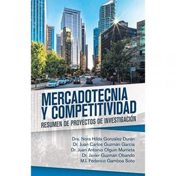 Mercadotecnia y Competitividad: Resumen de Proyectos de Investigación