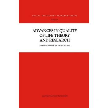 Advances in Quality of Life Theory and Research