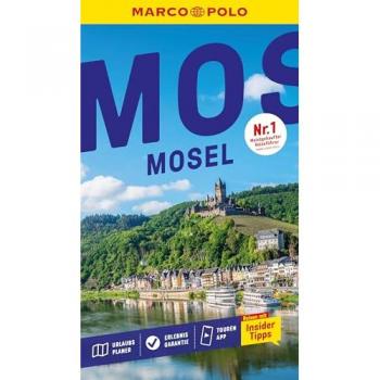 MARCO POLO Reiseführer Mosel: Reisen mit Insider-Tipps. Inkl. kostenloser Touren-App