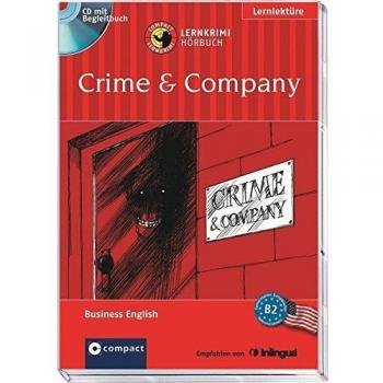 Crime & Company: Business American English B2: Business English