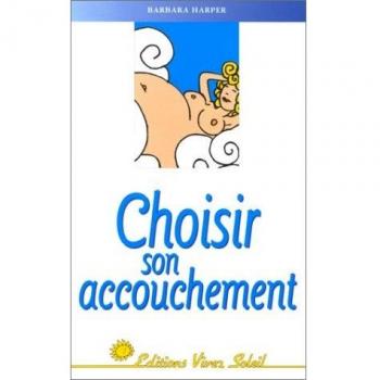 Choisir son accouchement