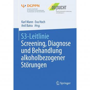 S3-Leitlinie Screening Diagnose und Behandlung alkoholbezogener Störungen