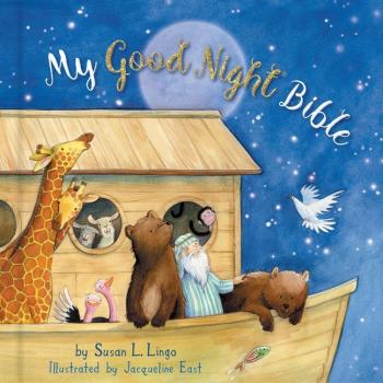 My Good Night Bible, by Susan Lingo