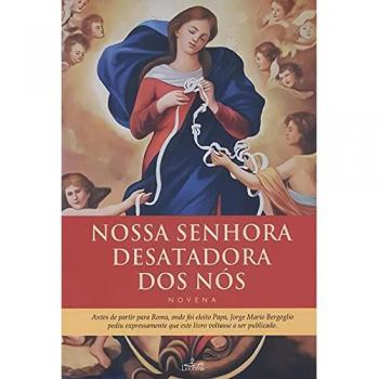 NOSSA SENHORA DESATADORA DOS NOS