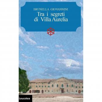 Tra i segreti di Villa Aurelia