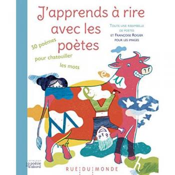 J’apprends à rire avec les poètes