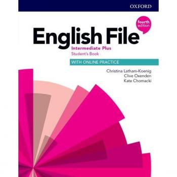 English File: Intermediate Plus: Student's Book with Online Practice