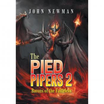 The Pied Pipers 2: Barons of the Faithless