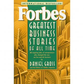Forbes Greatest Business Stories of All Time