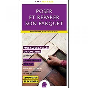 Poser et réparer son parquet : économisez, faites-le vous-même !