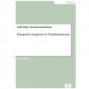 Kompetent reagieren in Notfallsituationen