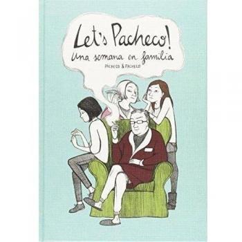 Astisendo Grupo Editorial Cómic Let´s Pacheco! Una Semana En Familia