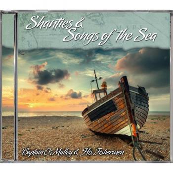 Shanties & Songs Of The Sea