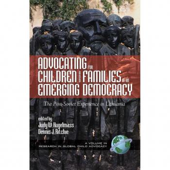 Advocating for Children and Families in an Emerging Democracy