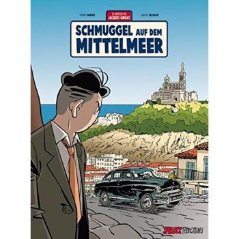 Jacques Gibrat Band 5: Schmuggel auf dem Mittelmeer