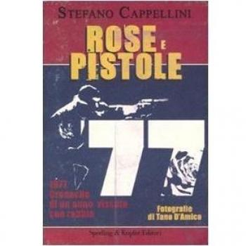 Rose e pistole