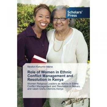 Role of Women in Ethnic Conflict Management and Resolution in Kenya