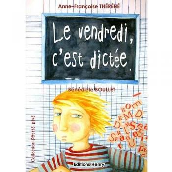 Le vendredi, c'est dictée