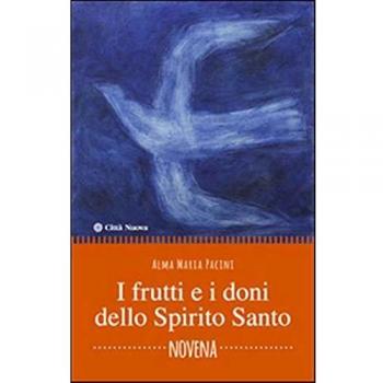 I frutti e i doni dello Spirito Santo. Novena
