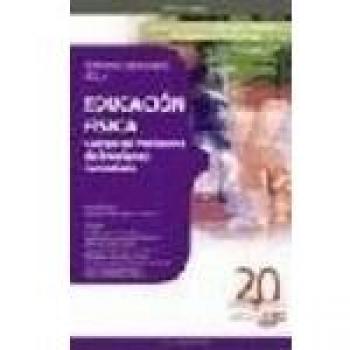 Cuerpo de Profesores de Enseñanza Secundaria: Educación Física. Vol. I: Temario Abreviado.