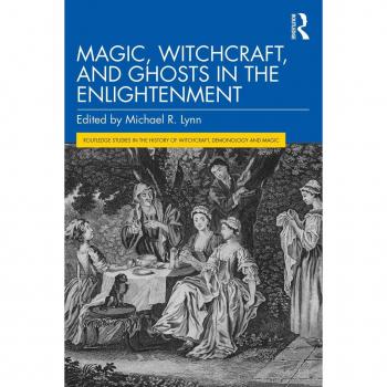 Magic Witchcraft and Ghosts in the Enlightenment