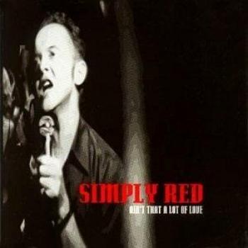 Simply Red Ain't That A Lot Of Love CD1 1999 UK CD single EW208CD1