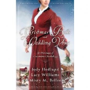 Christmas Bells and Wedding Vows: A Marriage of Convenience Anthology