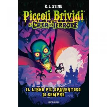 Piccoli brividi. La casa del terrore. Il libro più spaventoso di sempre