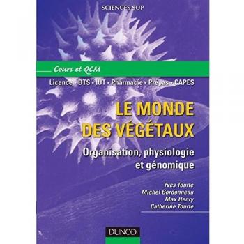Le monde des végétaux : Organisation, physiologie et génomique Cours et QCM