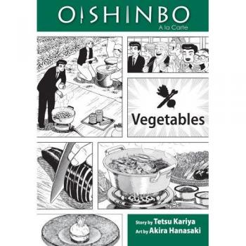 Tetsu Kariya Oishinbo: Vegetables: A La Carte (Oishinbo: A La Carte)
