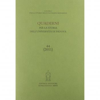 Quaderni per la storia dell'Università di Padova (2011) (Vol. 44)
