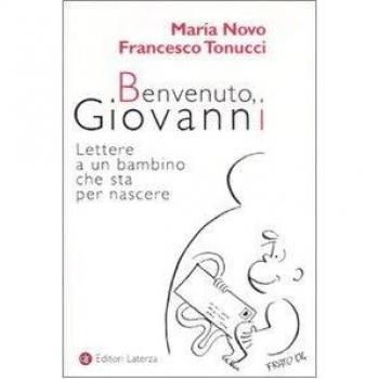 Benvenuto, Giovanni. Lettere a un bambino che sta per nascere