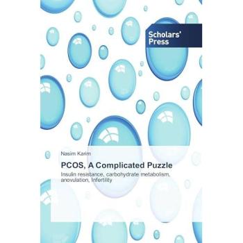 Karim, Nasim: PCOS, A Complicated Puzzle