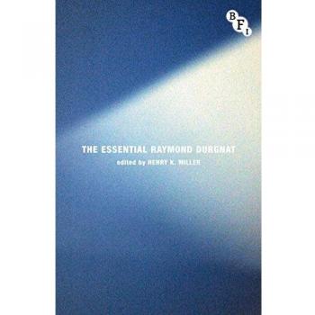The Essential Raymond Durgnat,  ,  Paperback