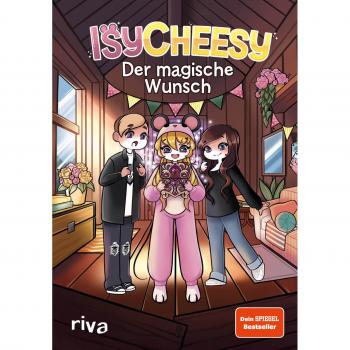 IsyCheesy: IsyCheesy: Der magische Wunsch