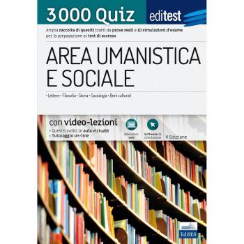 EdiTEST. Area umanistica e sociale. 3000 quiz. Ampia raccolta di ...
