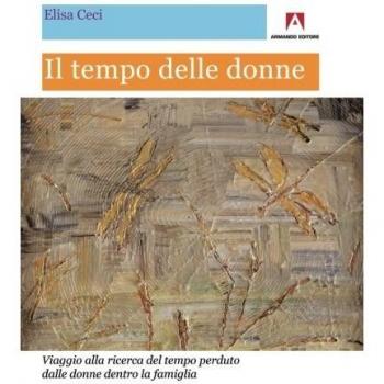 Il tempo delle donne. Viaggio alla ricerca del tempo perduto dalle donne dentro la famiglia