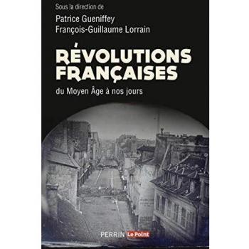 Révolutions françaises du Moyen Âge à nos jours