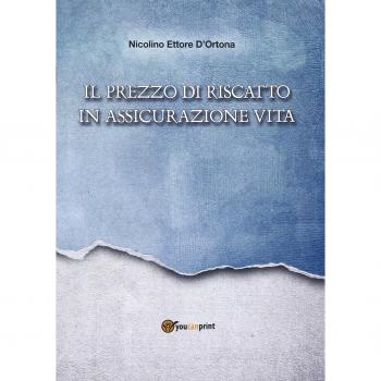 Il prezzo di riscatto in assicurazione vita Nicolino Ettore D'Ortona