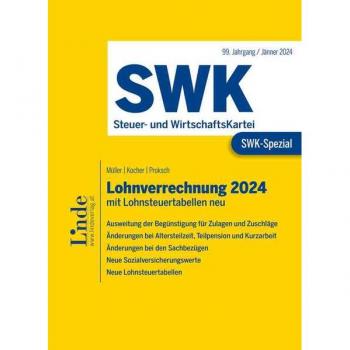 SWK-Spezial Lohnverrechnung 2024: mit Lohnsteuertabellen neu