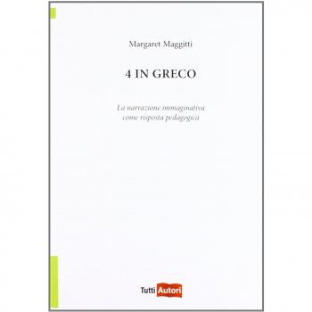 4 in greco. La narrazione immaginativa come risposta pedagogica