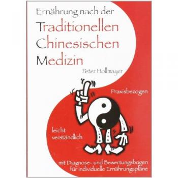 Ernährung nach der Traditionellen Chinesischen Medizin