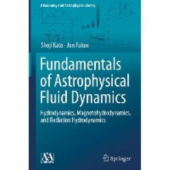 Fundamentals of Astrophysical Fluid Dynamics von Kato und Shoji