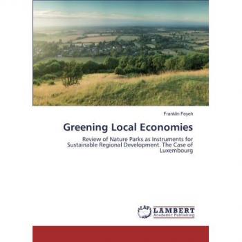 Greening Local Economies: Nature Parks for Sustainable Regional Development