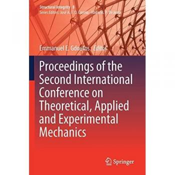 Proceedings of the Second International Conference on Theoretical, Applied and Experimental Mechanics