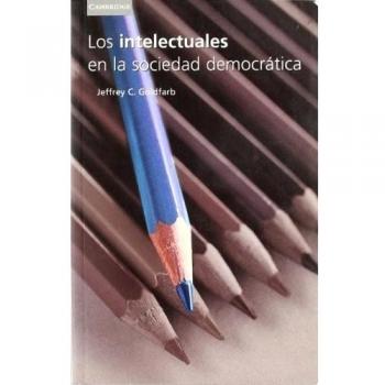 Los intelectuales en la sociedad democrática