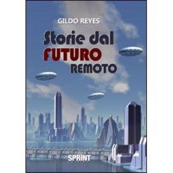 Storie dal futuro remoto